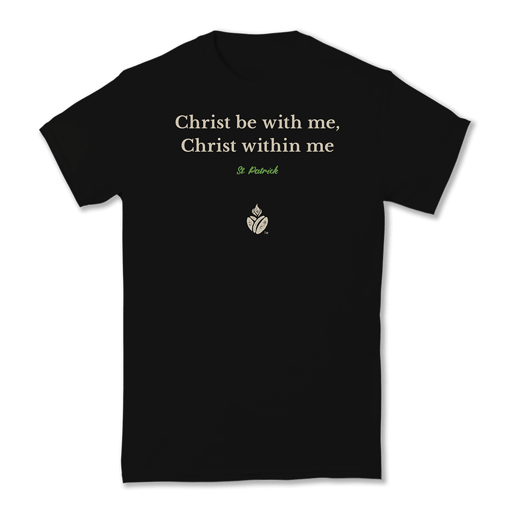 St. Patrick Quote T-Shirt