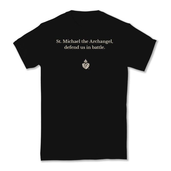 St. Michael Quote T-Shirt